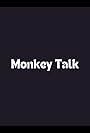 Monkey Talk (2009)