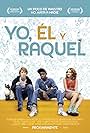 Yo, él y Raquel (2015)