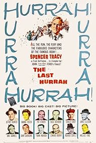 Spencer Tracy, John Carradine, Jeffrey Hunter, Basil Rathbone, Pat O'Brien, Ricardo Cortez, Edward Brophy, Donald Crisp, Wallace Ford, Dianne Foster, James Gleason, and Basil Ruysdael in O Último Hurra (1958)