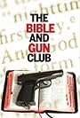 The Bible and Gun Club (1996)