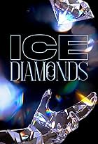 Ice Diamonds (2012)