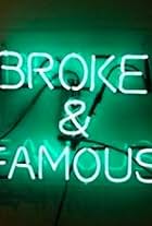 Broke and Famous (2017)