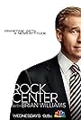 Brian Williams in Rock Center with Brian Williams (2011)