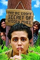 The Big Goofy Secret of Hidden Pines (2013)