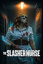 The Slasher Nurse