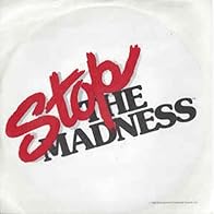 Primary photo for Stop the Madness: Stop the Madness Primary photo for Stop the Madness: Stop the Madness