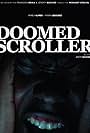 Doomed Scroller (2023)