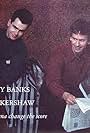 Tony Banks and Nik Kershaw in Tony Banks & Nik Kershaw: I Wanna Change the Score (1991)