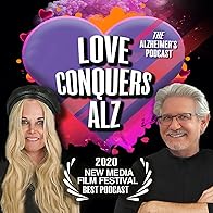 Primary photo for Love Conquers Alz (Podcast)