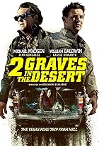 William Baldwin, Michael Madsen, and Cassie Howarth in 2 Graves in the Desert (2020)