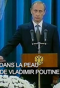 Primary photo for Dans la peau de Vladimir Poutine