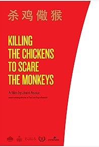 Primary photo for Killing the Chickens to Scare the Monkeys