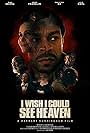 Donnell J Clayton, Zakiyyah BG, Darius Brantley Jr., Lulu Dahl, Henri Franklin, Don Snipes, Evan Franklin, and Kyle Greenlaw in I Wish I Could See Heaven