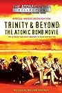 Trinity and Beyond: The Atomic Bomb Movie (1995)