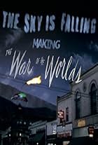 The Sky Is Falling: Making 'the War of the Worlds' (2005)