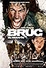 Bruc, the Manhunt (2010) Poster