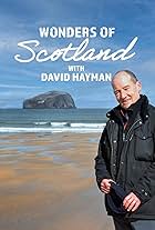 David Hayman in Wonders of Scotland with David Hayman (2021)