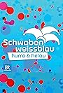 Schwaben weissblau, hurra und helau (2004)