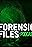 Forensic Files Podcast