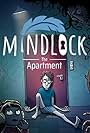 Mindlock: The Apartment (2024)