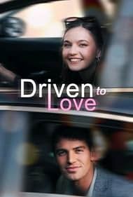 Driven to Love (2024)