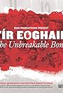 Tír Eoghain: The Unbreakable Bond (2019)