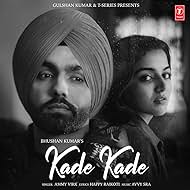 Wamiqa Gabbi and Ammy Virk in Ammy Virk & Wamiqa Gabbi: Kade Kade (2021)