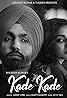 Ammy Virk & Wamiqa Gabbi: Kade Kade (Music Video 2021) Poster