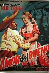 Amor del bueno (1957)