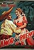 Amor del bueno (1957) Poster