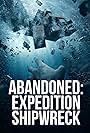 Abandoned: Expedition Shipwreck (2021)