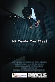 Mi Deuda Con Ilsa (2013)