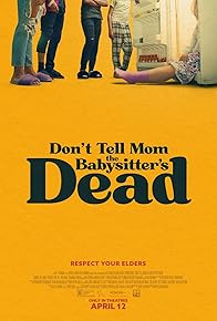 Primary photo for Don't Tell Mom the Babysitter's Dead