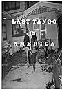 Eric Avery and Ed Dobrydnio in Last Tango in America