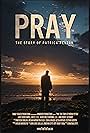 Pray: The Story of Patrick Peyton (2020)