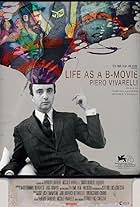 Piero Vivarelli, Life as a B-Movie