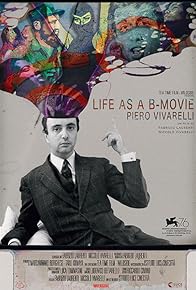 Primary photo for Piero Vivarelli, Life as a B-Movie Primary photo for Piero Vivarelli, Life as a B-Movie
