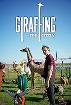 Giraffing Me Crazy (2022)