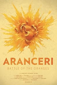 Primary photo for Aranceri: Battle of the Oranges