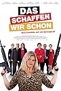 Das schaffen wir schon (2017)