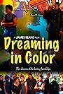 Dreaming in Color (2008)