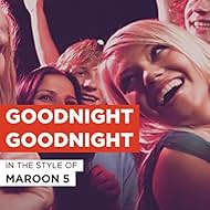 Maroon 5: Goodnight Goodnight (2008)