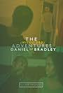 The (Misguided) Adventures of Daniel & Bradley (2016)