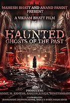 Haunted Ghosts of the Past