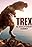 T-Rex: An Evolutionary Journey