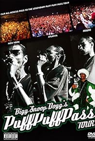 Primary photo for Bigg Snoop Dogg's Puff Puff Pass Tour