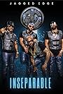 Jagged Edge: Inseparable (2022)