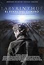 Labyrinthus: El final del camino (2013)