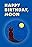 Happy Birthday, Moon
