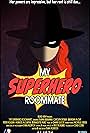 My Superhero Roommate (2024)